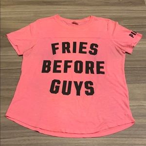 PINK Victoria’s Secret Fries Before Guys T-Shirt